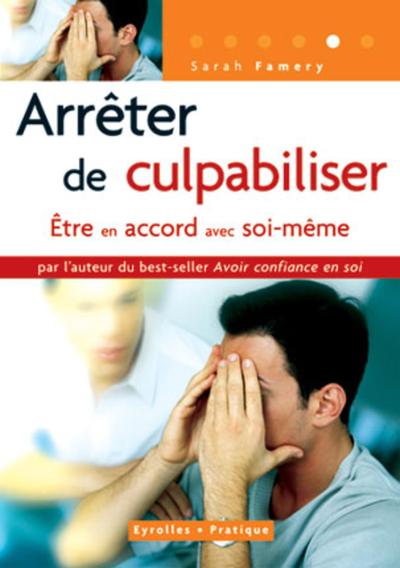 Etre soi sans culpabiliser