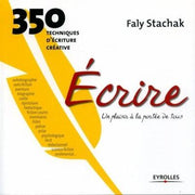 Écrire - un plaisir à la portée de tous