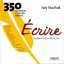 Écrire - un plaisir à la portée de tous