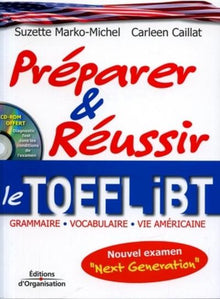 Préparer et réussir le TOEFL iBT