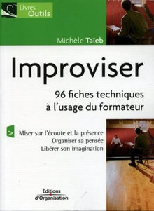 Improviser : 96 fiches techniques à l'usage des formateurs
