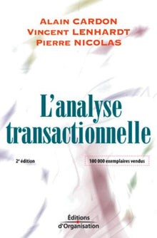 L'analyse transactionnelle : Outil de communication et d'évolution