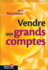 Vendre aux grands comptes