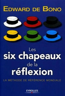 Les six chapeaux de la réflexion