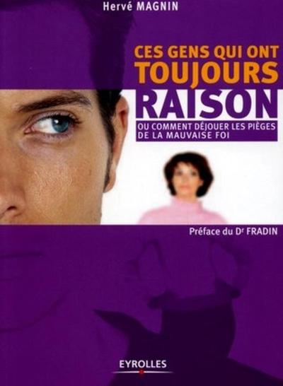 Ces gens qui ont toujours raison