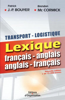 Transport-logistique : Lexique français-anglais - anglais-français