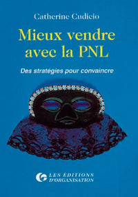 Mieux vendre avec la PNL