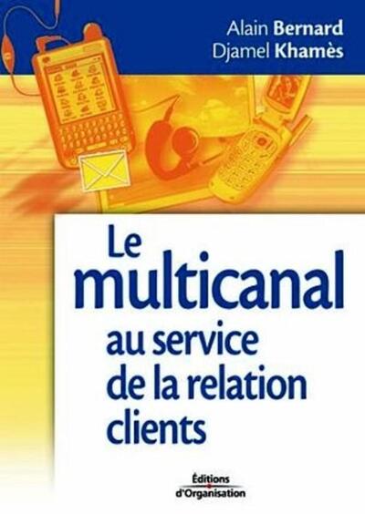 Le multicanal au service de la relation clients