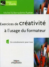 Exercices de créativité à l'usage du formateur