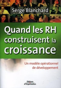 Quand les RH construisent la croissance