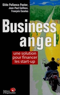 Buisiness angel. Une solution pour financer les start-up