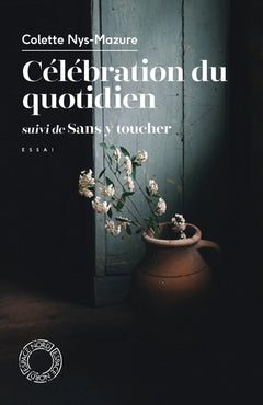 Célébration du quotidien