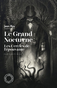 Le grand nocturne & Les cercles de l'épouvante
