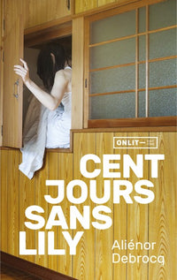 CENT JOURS SANS LILY