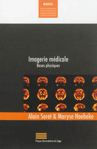 Imagerie médicale: Bases physiques