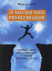 je sais que vous pouvez réussir