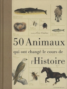 50 animaux qui ont changé le