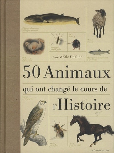 50 animaux qui ont changé le