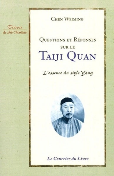 Questions et reponses sur le taiji quan
