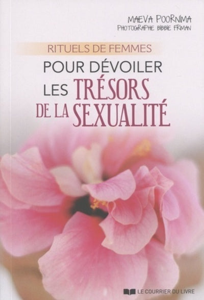Rituels de femmes pour dévoiler les trésors de la sexualité