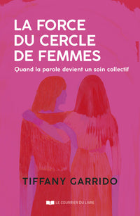 La force du cercle de femmes