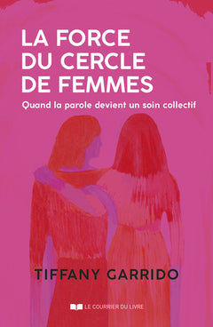 La force du cercle de femmes