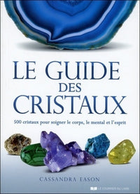 Le Guide des cristaux
