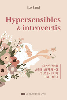 Hypersensibles et introvertis