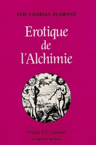 Erotique de l'alchimie