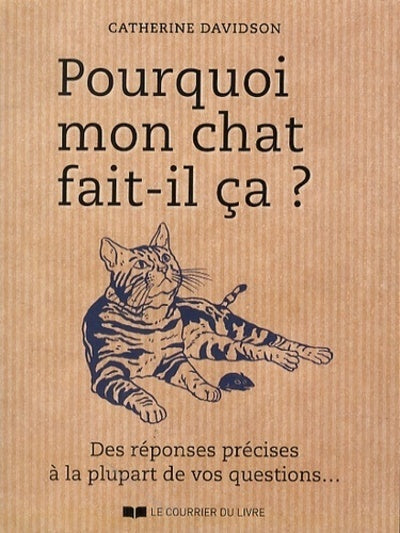 Pourquoi mon chat fait-il ça ?