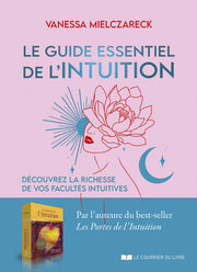 Le guide essentiel de l'intuition