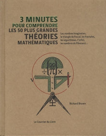 3 minutes pour comprendre les 50 théories mathématiques
