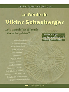 Le génie de Viktor Schauberger