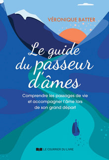 Le guide du passeur d'âmes