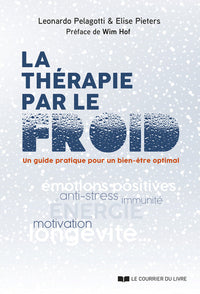 La thérapie par le froid - Un guide pratique pour un bien-être optimal