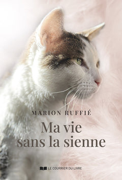 Ma vie sans la sienne