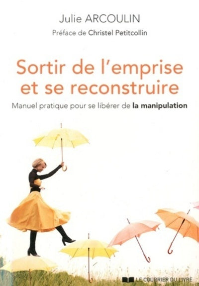 Sortir de l'emprise et se reconstruire