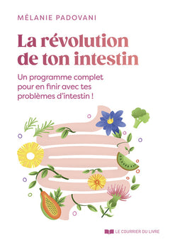 La révolution de ton intestin