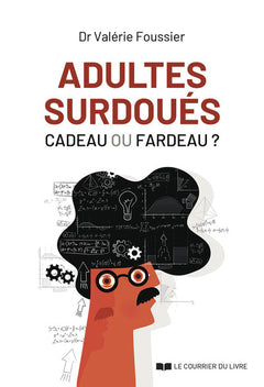 Adultes surdoués - Cadeau ou fardeau ? - 5ème édition