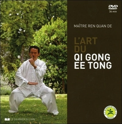 L'art du Qi Gong EE Tong
