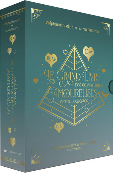 Le grand livre des compatibilités amoureuses astrologiques