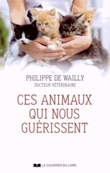 Ces animaux qui nous guérissent