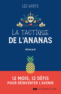La tactique de l'ananas