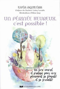 Un périnée heureux, c'est possible !