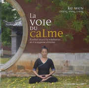 La voie du calme