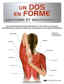Un dos en forme - Anatomie et Mouvements