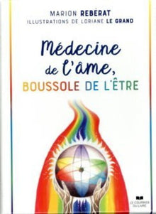 Médecine de l'âme, boussole de l'être