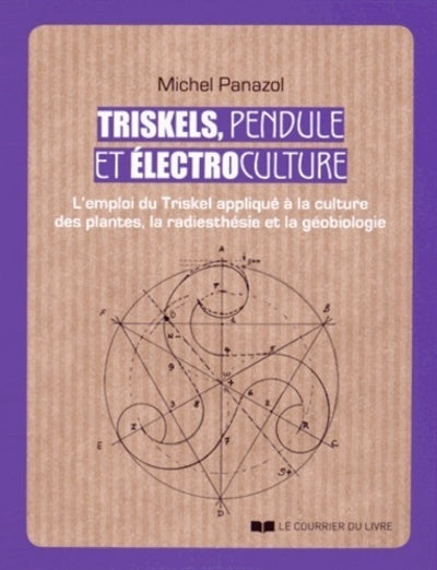 Triskels, pendule et électroculture