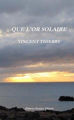 QUE L'OR SOLAIRE
