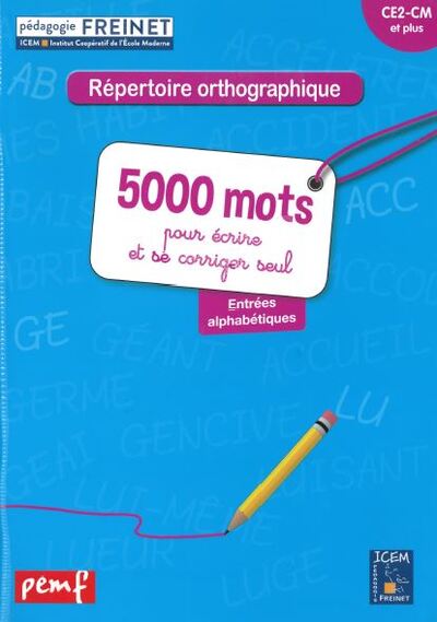 5000 mots pour écrire et se corriger seul !